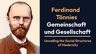 Gemeinschaft und Gesellschaft by Ferdinand Tönnies  Unveiling the Social Structures of Modernity [upl. by Markowitz155]