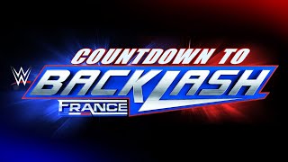 Countdown to WWE Backlash France May 4 2024 [upl. by Mel]