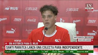 Santi Maratea lanza una colecta para Independiente [upl. by Anadroj]