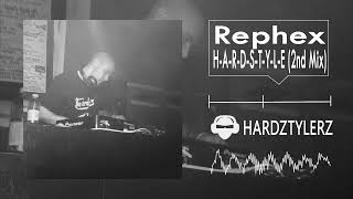 Rephex  HARDSTYLE 2nd Mix [upl. by Adnale364]