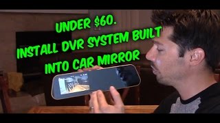 How to install a backup camera  dash cam car rearview mirror DVR review [upl. by Karrie]