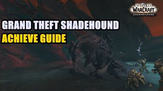 Grand Theft Shadehound Achievement WoW [upl. by Fairbanks]