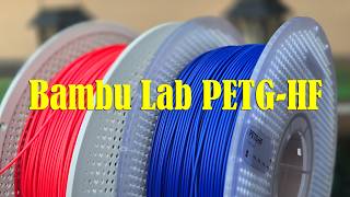 Bambu Lab PETGHF red vs blue as a replacement for PETG Basic but is it really better [upl. by Zuleika]