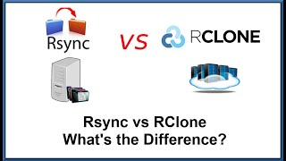 Rsync vs RClone  What are the Differences and what do they each do best [upl. by Attalie]