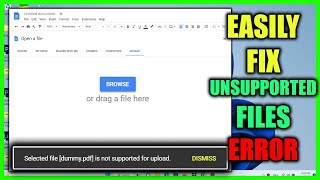 How to Fix Selected File is not Supported for Upload in Google Docs  Unsupported File Type Error [upl. by Irianat]