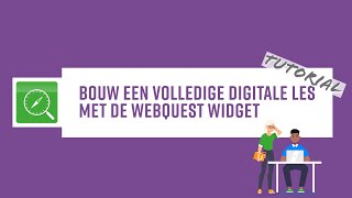 Een volledige digitale les maken met de WebQuest widget in BookWidgets [upl. by Aenahs]