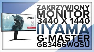 Iiyama GMASTER GB3466WQSU  ZAKRZYWIONY MONITOR 144HZ Z MATRYCĄ VA  UNBOXINGampRECENZJA  iiyamacom [upl. by Kistner]