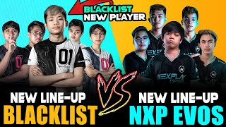 BLACKLIST New LineUp vs NEXPLAY EVOS New LineUP  MPLS8 New Roster  Mobile Legends [upl. by Adrian188]