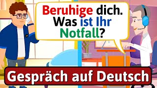 DEUTSCH LERNEN Notruf Deutsch lernen mit Dialogen  LEARN GERMAN [upl. by Weinrich]