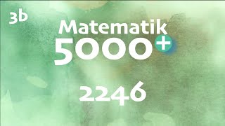 Matematik 5000 3b 2246 matte 3b [upl. by Eltrym122]