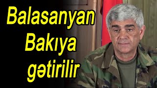 Balasanyan Bakıya gətirilir [upl. by Etolas]