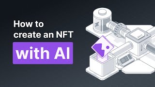 How to Create an NFT with AI [upl. by Mcmurry]