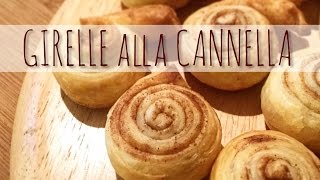 GIRELLE DOLCI di pasta sfoglia alla CANNELLA [upl. by Aronal]