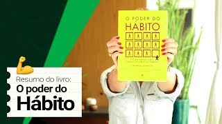 RESUMO DO LIVRO O PODER DO HÁBITO  Lições de Marketing [upl. by Meelak]