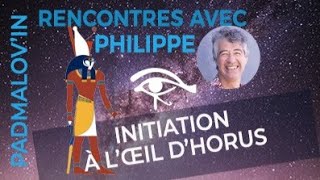 Initiation à lŒil dHorus [upl. by Rudy390]