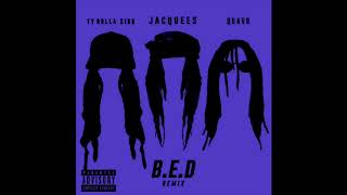 Jacquees  BED Remix Ft Ty Dolla ign Quavo Chopped N Screwed [upl. by Neeka]