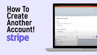 How to Create Another Account on Stripe easy [upl. by Enilrem112]