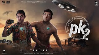 PK 2 Returns  Trailer  Aamir Khan amp Ranbir Kapoor  Rajkumar Hirani  Anushka  Releasing in 2024 [upl. by Anoid743]