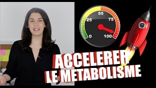 COMMENT ACCELELER LE METABOLISME POUR MAIGRIR [upl. by Eustis]