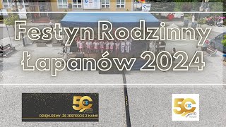 Festyn Rodzinny Łapanów 2024 [upl. by Lledra472]