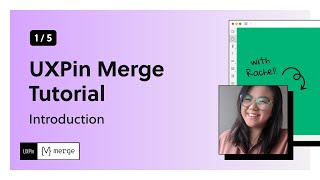 UXPin Merge Tutorial Intro 15 [upl. by Alane]