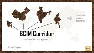 What is BCIM Corridor for UPSC  IAS Preparation [upl. by Trauts823]