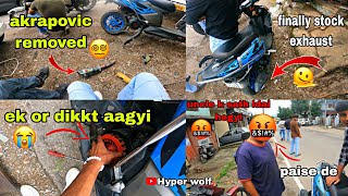 UNCLE K SATH LDAI HOGYI🤬EK OR DIKKT AAGYI😭AKRAPOVIC REMOVED💔HYPER WOLF [upl. by Oderfliw688]