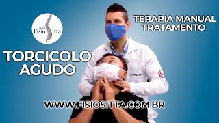 TORCICOLO AGUDO DOR CERVICAL PESCOÇO TRAVADO TRATAMENTO TERAPIA MANUAL Fisioterapia Dr Robson Sitta [upl. by Enyamrahs783]