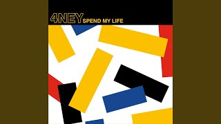 Spend My Life Radio Edit [upl. by Carlson]