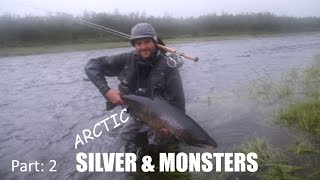 Laxfiske i norr  Arctic Silver and Monsters  part 2 [upl. by Alyhs]