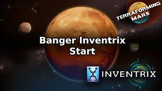 Banger Inventrix Start  Terraforming Mars Online [upl. by Rubbico123]