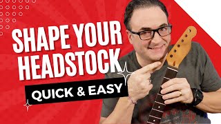 How To Shape A Guitar Headstock With Minimal Tools [upl. by Teirtza]