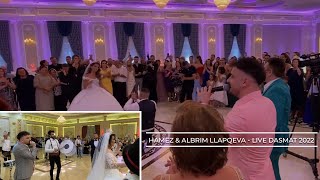 Hamëz amp Albrim Llapqeva  Live Dasmat 2022 [upl. by Armelda]