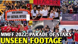 MMFF 2022 PARADE OF STARS  UNSEEN FOOTAGE [upl. by Ardnuaet]