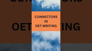 Connectors in oet writingOet examTips and tricksShortsYoutube shortsViral shorts [upl. by Elliot135]