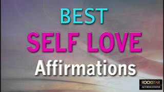 Best SelfLove Affirmations  Powerful affirmations for Self Love [upl. by Enamrahs279]