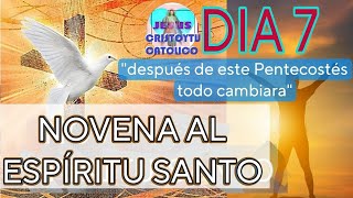 🕊️ Novena al ESPIRITU SANTO 🕊️ Día 7  2024 [upl. by Ahsatsana]