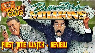 BREWSTERS MILLIONS  RETRO REVIEW 1st Time Watch [upl. by Leryt]