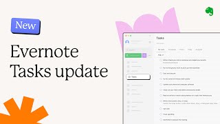 New Evernote Tasks experience—something for every workflow [upl. by Aivan]