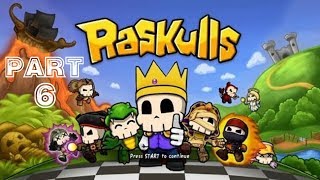 Raskulls HD Playthrough part 6 [upl. by Nosyarg]