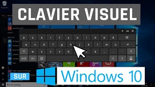 Afficher le clavier Visuel  Virtuel  Tactile sous Windows 10 [upl. by Ppik]