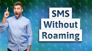 Can I receive SMS with data roaming off [upl. by Ityak656]