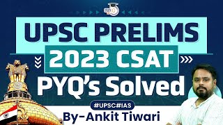 UPSC Prelims 2023 CSAT PYQs Solved  Detailed Analysis  StudyIQ IAS [upl. by Sobel]