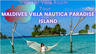 Maldives 🇲🇻water villa room tour in Villa Nautica [upl. by Ummersen]