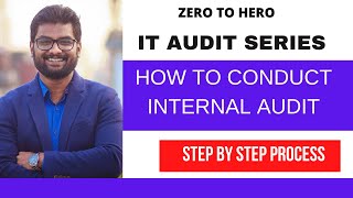 How to Conduct Internal Audit Step by Step Process [upl. by Los133]