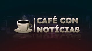 CAFÉ COM NOTÍCIAS 28112024 [upl. by Sutniuq245]