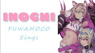 inochi  Fuwawa amp Mococo Abyssgard  FUWAMOCO Sings [upl. by Goldshell]