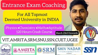 Entrance Exam Coaching for VITAmritaSRMSSNSNU ChennaiManipalPCM amp Aptitude ClassRegister Now [upl. by Zampino]