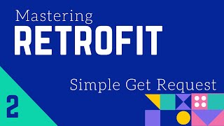 Retrofit Tutorial 1  GET Simple JSON Retrofit with Android Studio [upl. by Ainnek915]