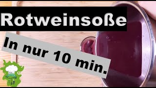 Rotweinsoße in 10 Minuten selbst kochen [upl. by Remington861]